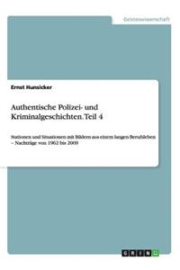 Authentische Polizei- Und Kriminalgeschichten