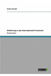 Einführung in das Internationale Privatrecht