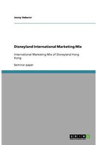 Disneyland International Marketing Mix