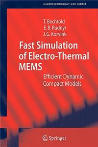 Fast Simulation of Electro-Thermal Mems