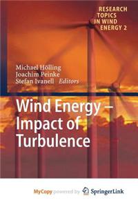 Wind Energy - Impact of Turbulence