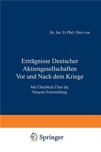 Erträgnisse Deutscher Aktiengesellschaften Vor und Nach dem Kriege