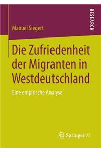 Die Zufriedenheit Der Migranten in Westdeutschland