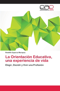 Orientación Educativa, una experiencia de vida