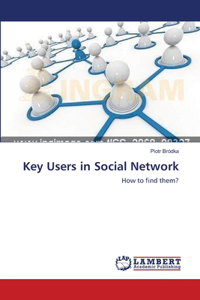 Key Users in Social Network