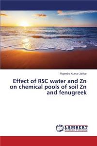 Effect of RSC water and Zn on chemical pools of soil Zn and fenugreek