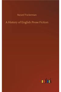 History of English Prose Fiction