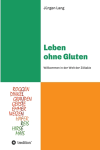 Leben ohne Gluten