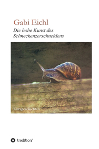 Die hohe Kunst des Schneckenzerschneidens