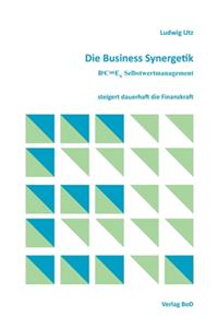 Die Business Synergetik BeComE(R) Selbstwertmanagement