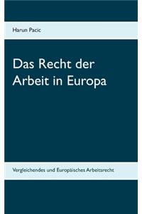 Das Recht der Arbeit in Europa