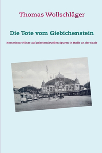 Tote vom Giebichenstein