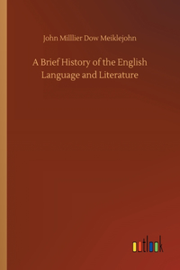 Brief History of the English Language and Literature