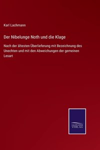 Nibelunge Noth und die Klage