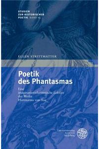 Poetik Des Phantasmas
