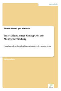 Entwicklung einer Konzeption zur Mitarbeiterbindung