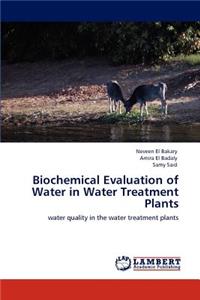 Biochemical Evaluation of Water in Water Treatment Plants