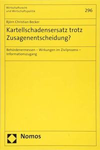 Kartellschadensersatz Trotz Zusagenentscheidung?