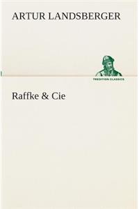 Raffke & Cie