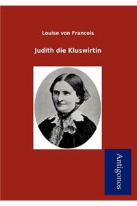 Judith Die Kluswirtin