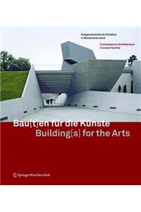 Bau[t]en Für Die Künste / Building[s] for the Arts