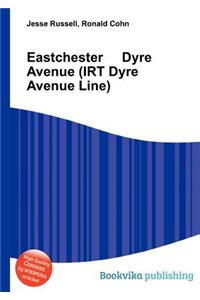 Eastchester Dyre Avenue (Irt Dyre Avenue Line)