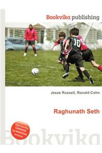 Raghunath Seth