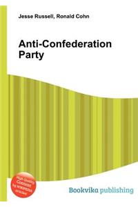 Anti-Confederation Party