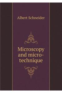 Microscopy and Micro-Technique