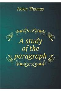A study of the paragraph