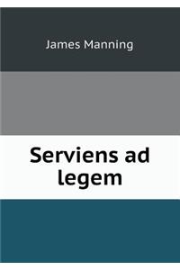 Serviens ad legem