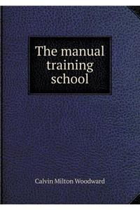 The Manual Training School