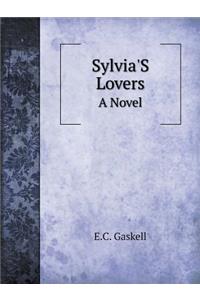 Sylvia's Lovers a Novel