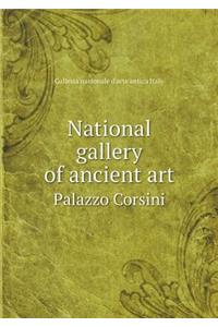 National Gallery of Ancient Art Palazzo Corsini