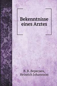 Bekenntnisse eines Arztes