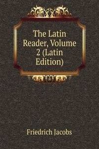 Latin Reader, Volume 2 (Latin Edition)