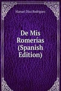 De Mis Romerias (Spanish Edition)