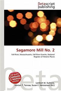 Sagamore Mill No. 2