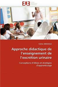 Approche Didactique de L Enseignement de L Excr�tion Urinaire