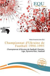 Championnat D'Ukraine de Football 1994-1995