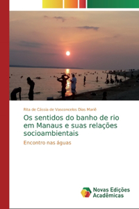 Os sentidos do banho de rio em Manaus e suas relações socioambientais