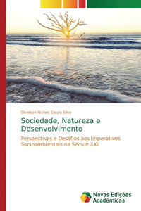 Sociedade, Natureza e Desenvolvimento