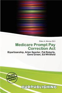 Medicare Prompt Pay Correction ACT