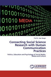 Connecting Social Science Research with Human CommunicationPractices