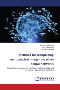 Methods for recognizing multispectral images based on neural networks