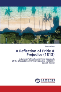 Reflection of Pride & Prejudice (1813)