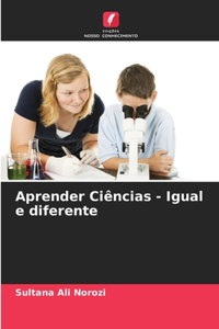 Aprender Ciências - Igual e diferente