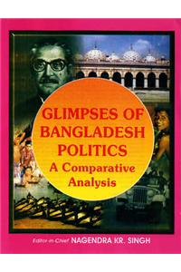 Glimpses of Bangladesh Politics: A Contemporary Analysis