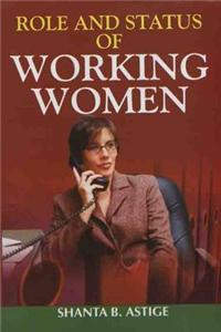 Role and Status of Working Women