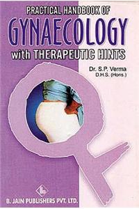 Practical Handbook of Gynaecology with Therapeutics Hints